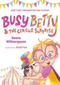 Busy Betty &amp; the Circus Surprise