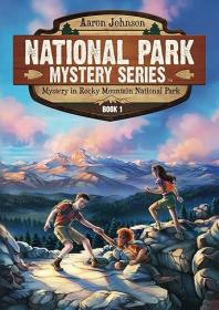 Mystery In Rocky Mountain National Park (Book 1)