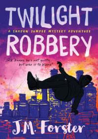 Twilight Robbery