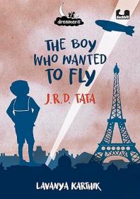 The Boy Who Wanted to Fly: JRD Tata