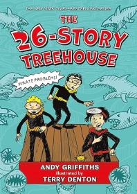 The 26-Story Treehouse: Pirate Problems! (Book 2)