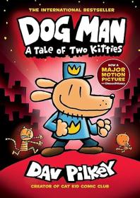 Dog Man: A Tale of Two Kitties(Dog Man #3)