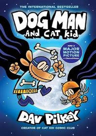 Dog Man and Cat Kid (Dog Man #4)
