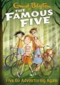 Famous Five: Five Go Adventuring Again