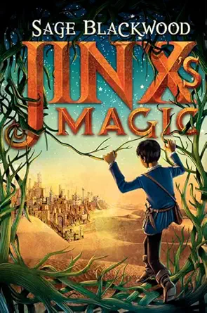 Jinx's Magic: The Second Book - A Middle Grade Quest for Ancient Magic for Children (Ages 8-12)