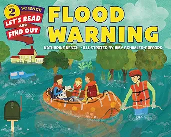 Flood Warning: An Award-Winning STEM Picture Book on Natural Disasters for Kids (Ages 4-8) (Let's-Read-and-Find-Out Science 2)