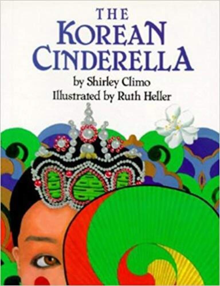 The Korean Cinderella: A Magical Picture Book About Pear Blossom and the Togkabis for Kids (Ages 4-8) (Trophy Picture Books (Paperback))