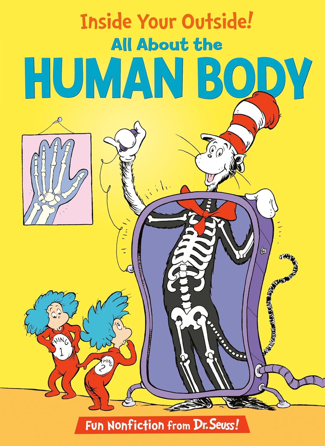 Inside Your Outside! All About the Human Body (The Cat in the Hat's Learning Library)