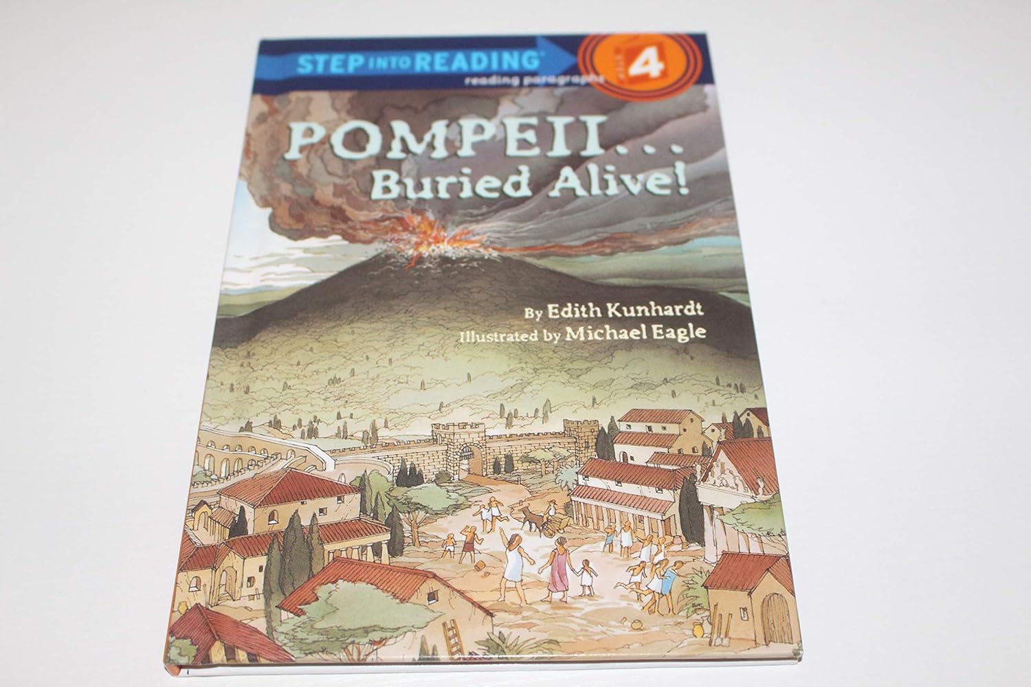 Pompeii...Buried Alive! (Step into Reading)