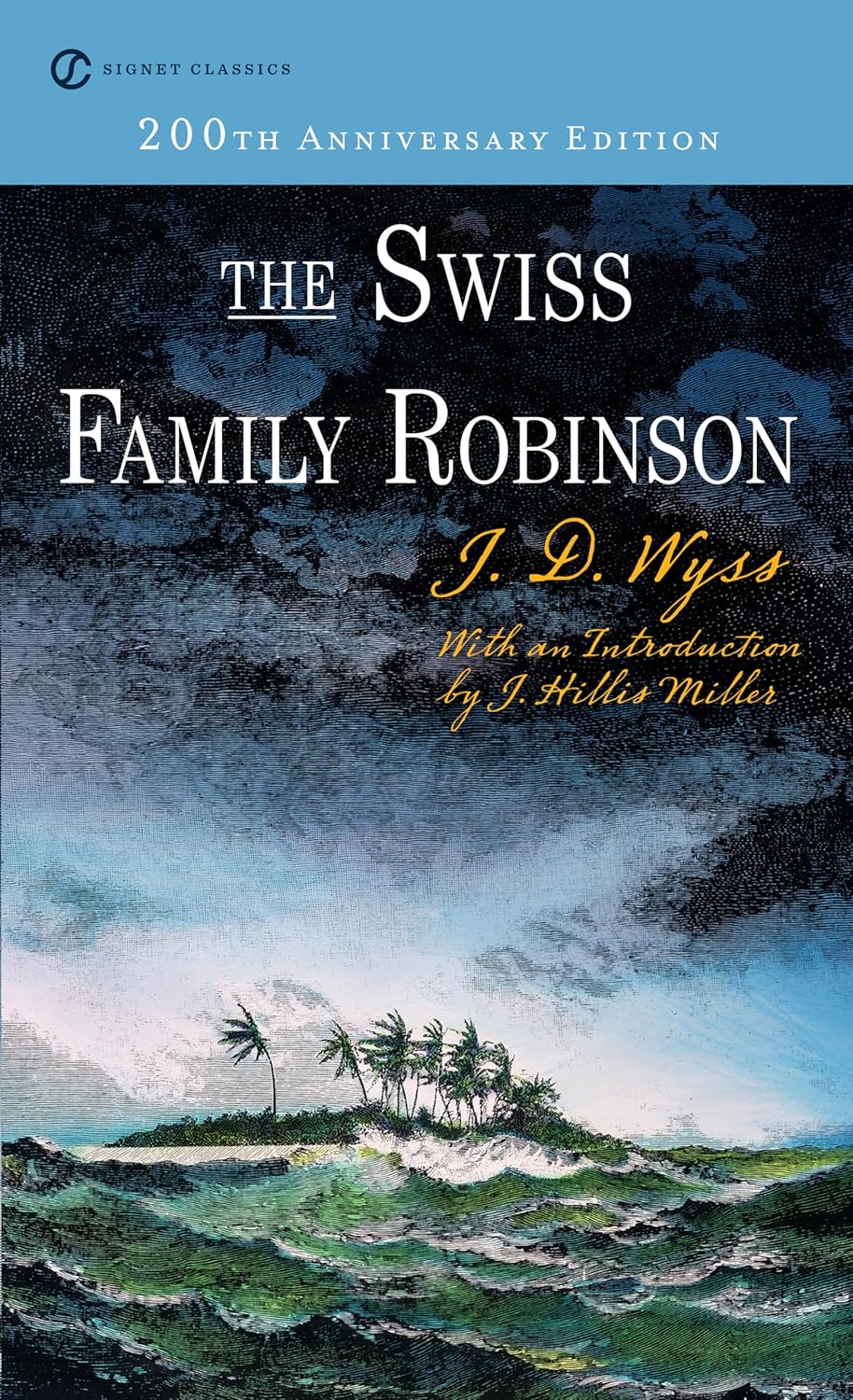 The Swiss Family Robinson (Signet Classics)
