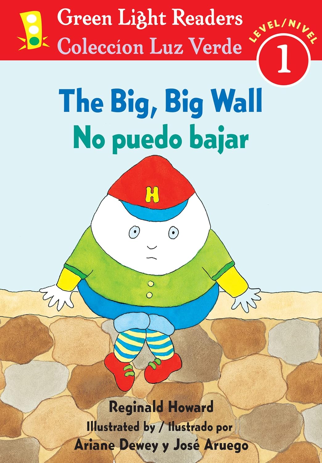 The Big, Big Wall/No puedo bajar: Bilingual English-Spanish (Leveled Reader 1) (Spanish Edition)