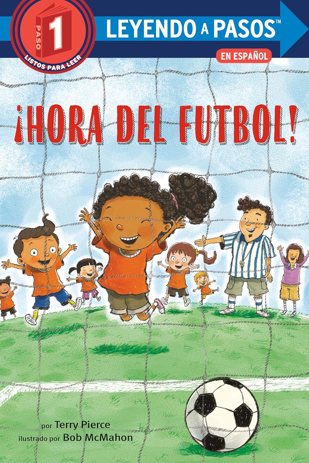 ¡Hora del fútbol! (Soccer Time! Spanish Edition) (Step into Reading, Step 1)