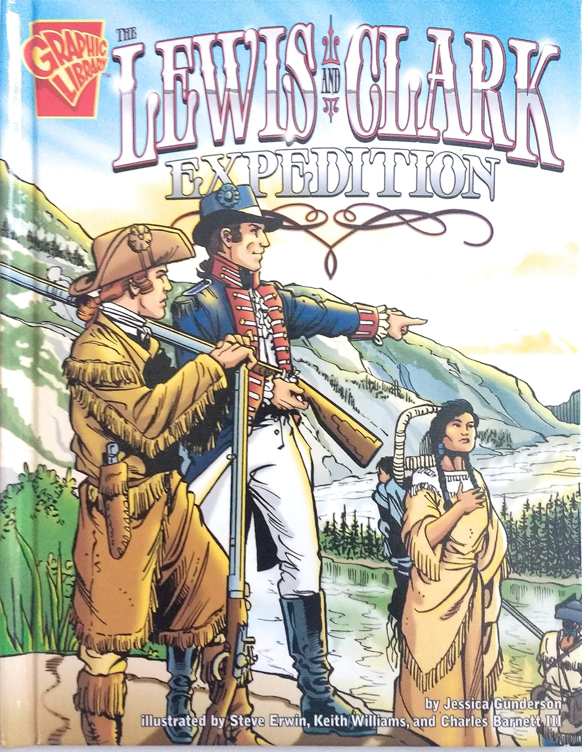 The Lewis and Clark Expedition (Graphic History)