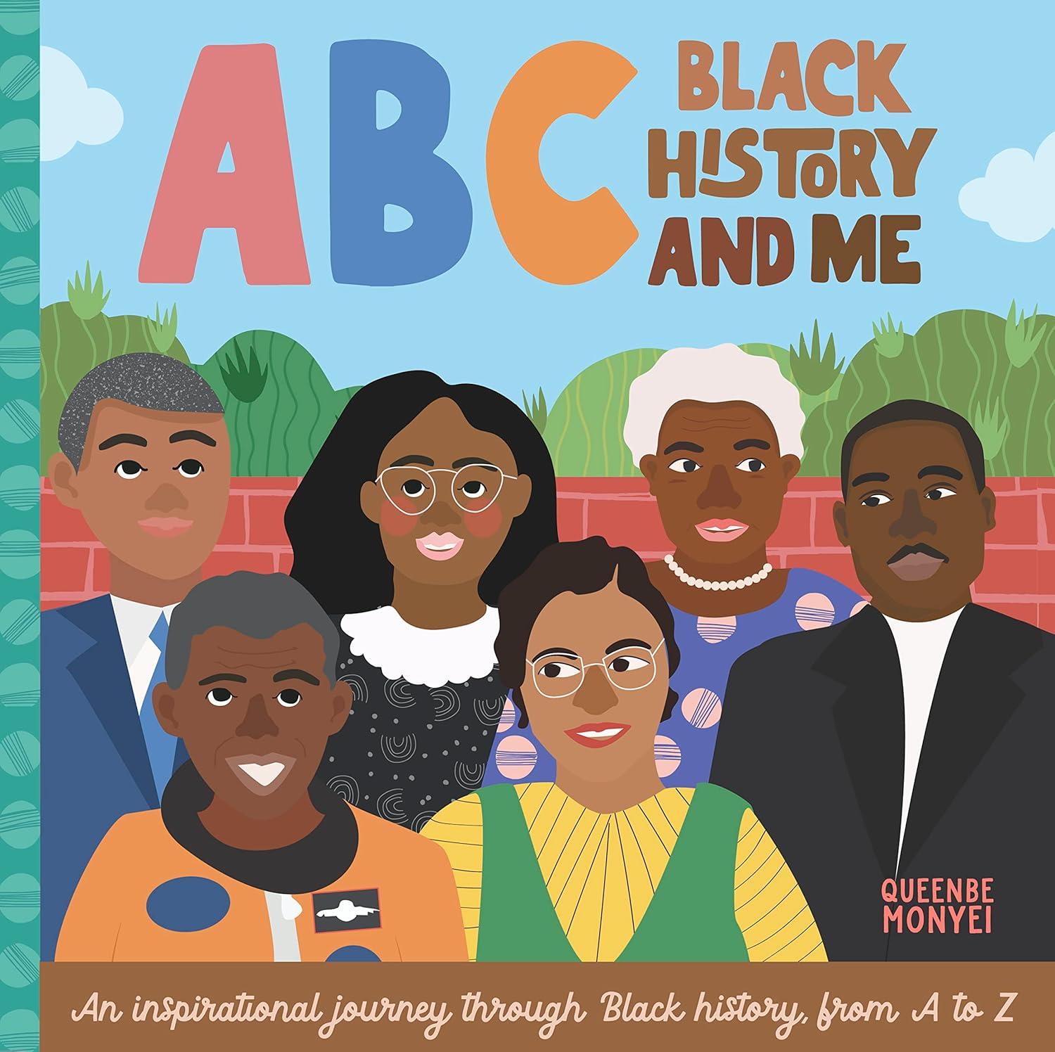 ABC Black History and Me: An inspirational journey through Black history, from A to Z (ABC for Me, 14)