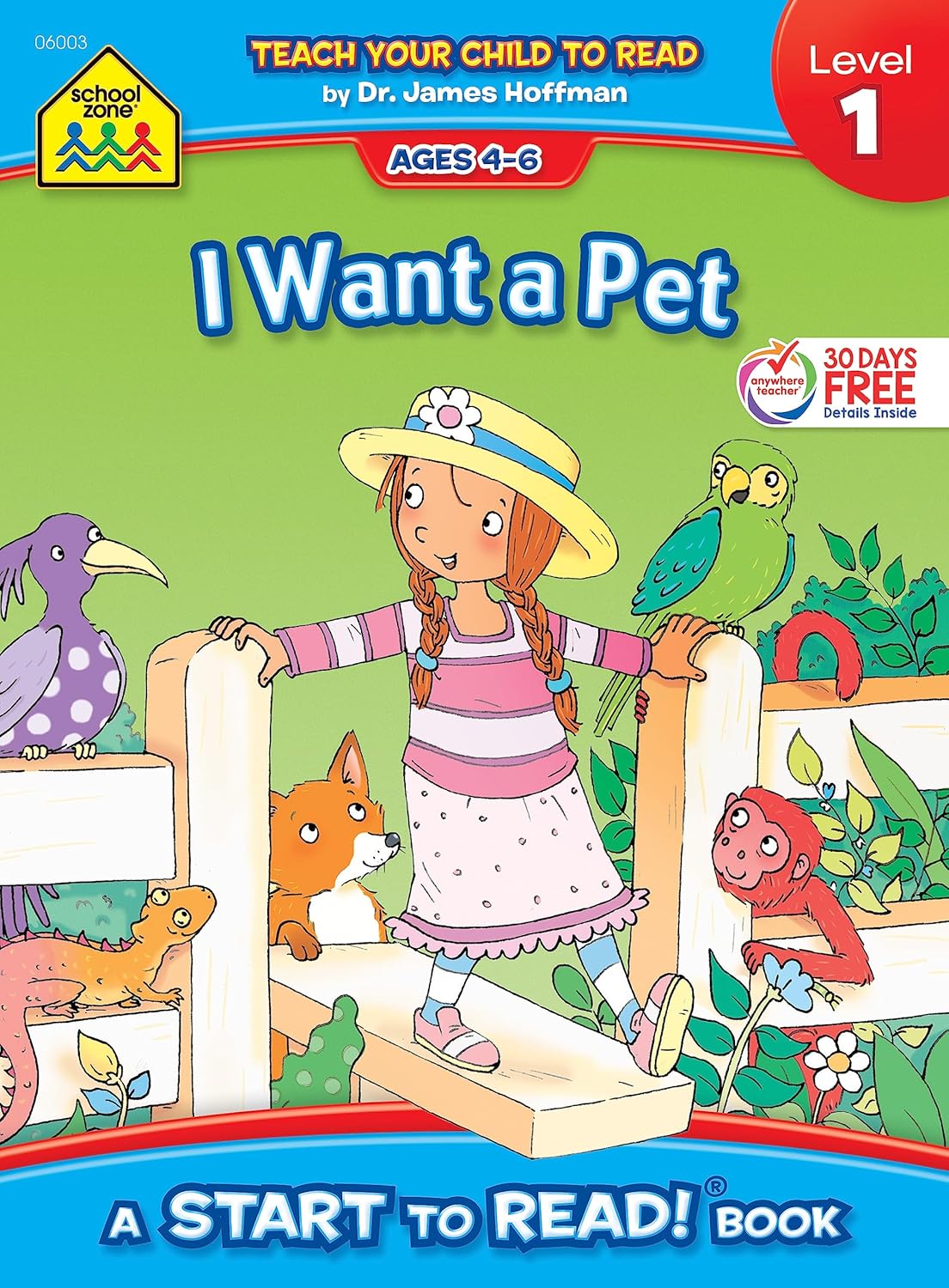 School Zone I Want a Pet, Start to Read! Book Level 1: Ages 4 to 6, Rhyming, Early Reading, Vocabulary, Sentence Structure, Picture Clues, and More (Start to Read! Book Series)