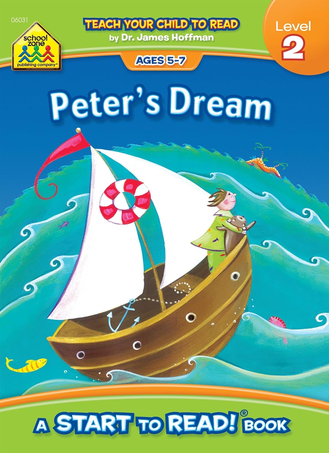 School Zone Peter’s Dream, Start to Read! Book Level 2: Ages 5 to 7, Rhyming, Early Reading, Vocabulary, Sentence Structure, Picture Clues, and More (Start to Read! Book Series)