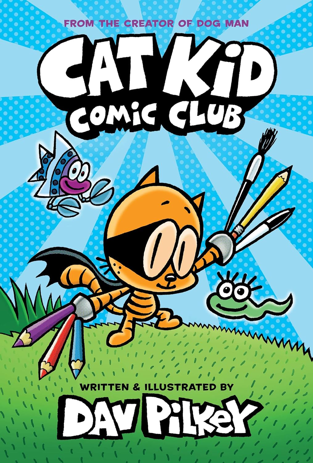 Cat Kid Comic Club: A Graphic Novel (Cat Kid Comic Club #1): From the Creator of Dog Man (1)