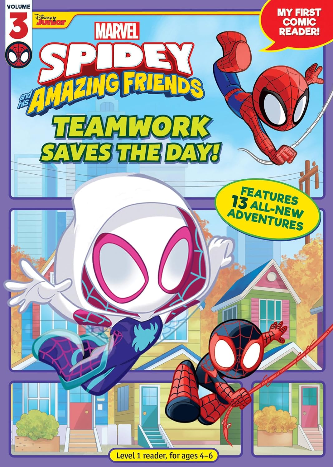 Spidey and His Amazing Friends: Teamwork Saves the Day!: My First Comic Reader! (Spidey and His Amazing Friends, My First Comic Reader!, 3)