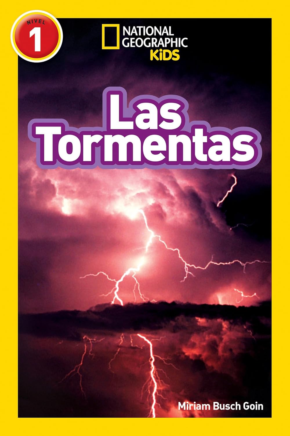 National Geographic Readers: Las Tormentas (Storms) (Spanish Edition)