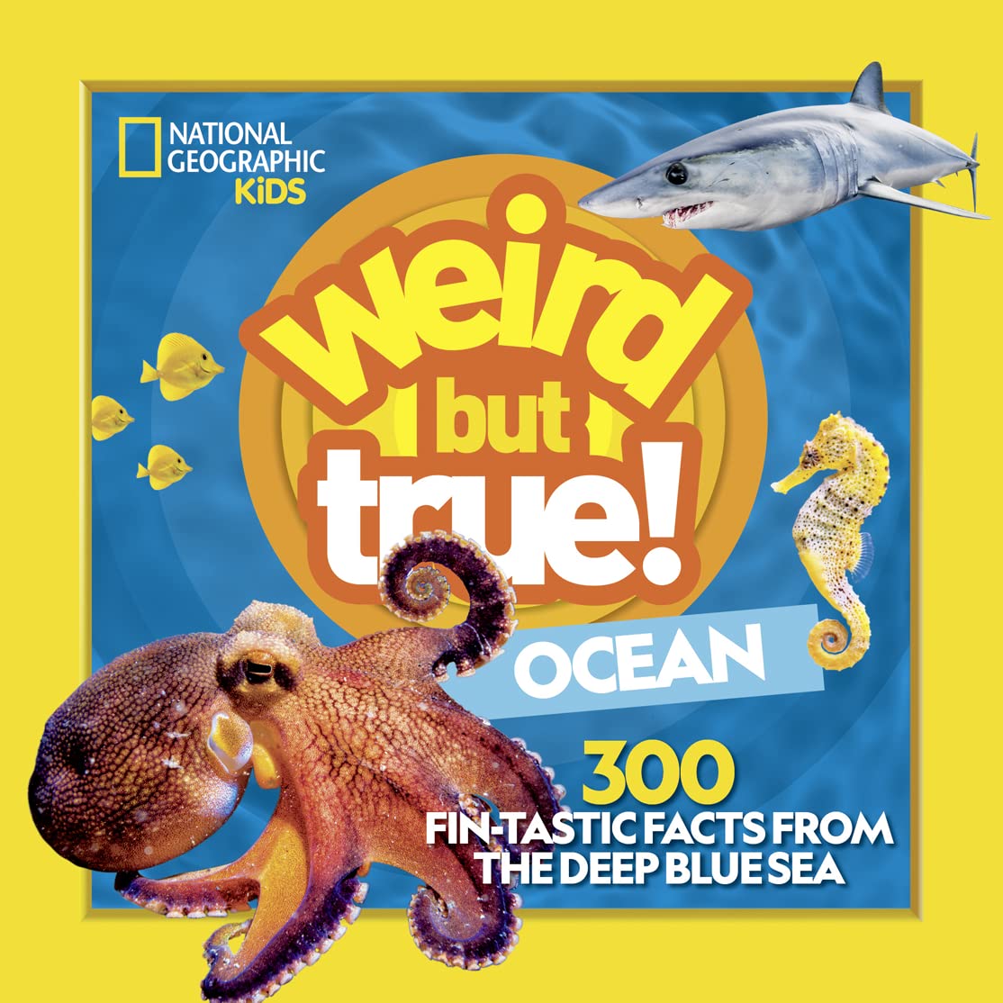 Weird But True! Ocean: 300 Fantastic Facts From the Deep Blue Sea