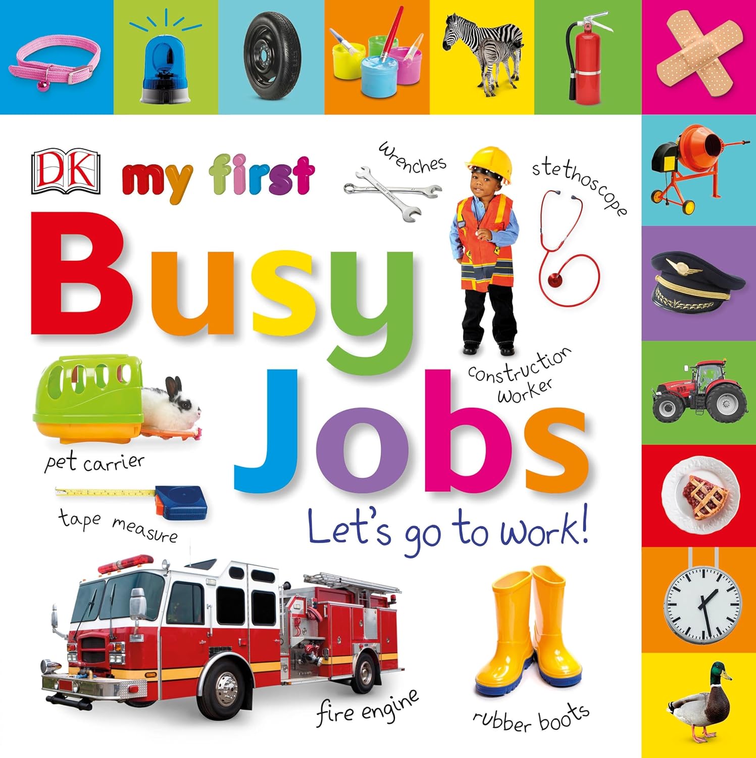 Tabbed Board Books: My First Busy Jobs Let's Go to Work (My First Tabbed Board Book)