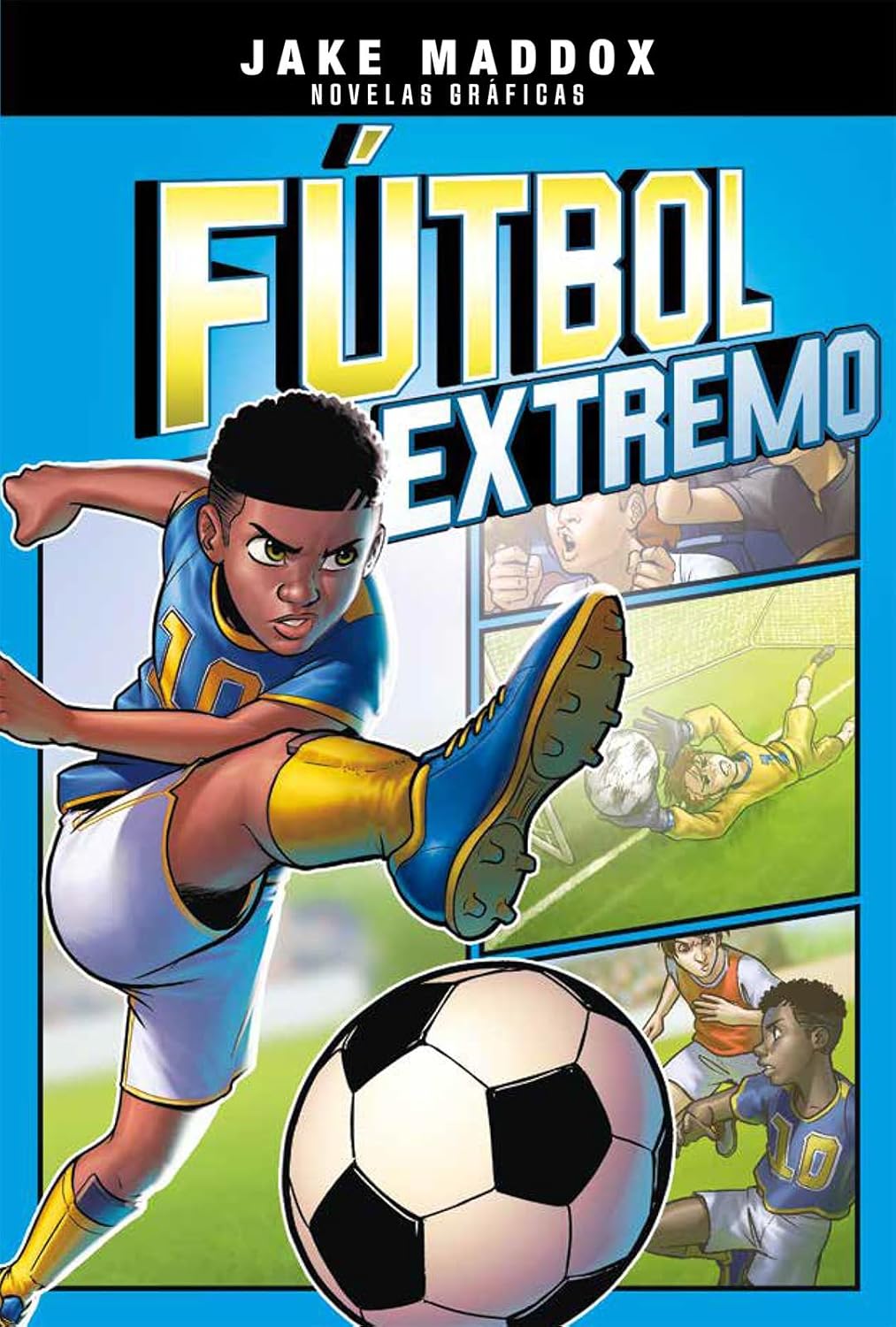 Fútbol extremo / Soccer Switch (Jake Maddox novelas gráficas / Jake Maddox Graphic Novels) (Spanish Edition)