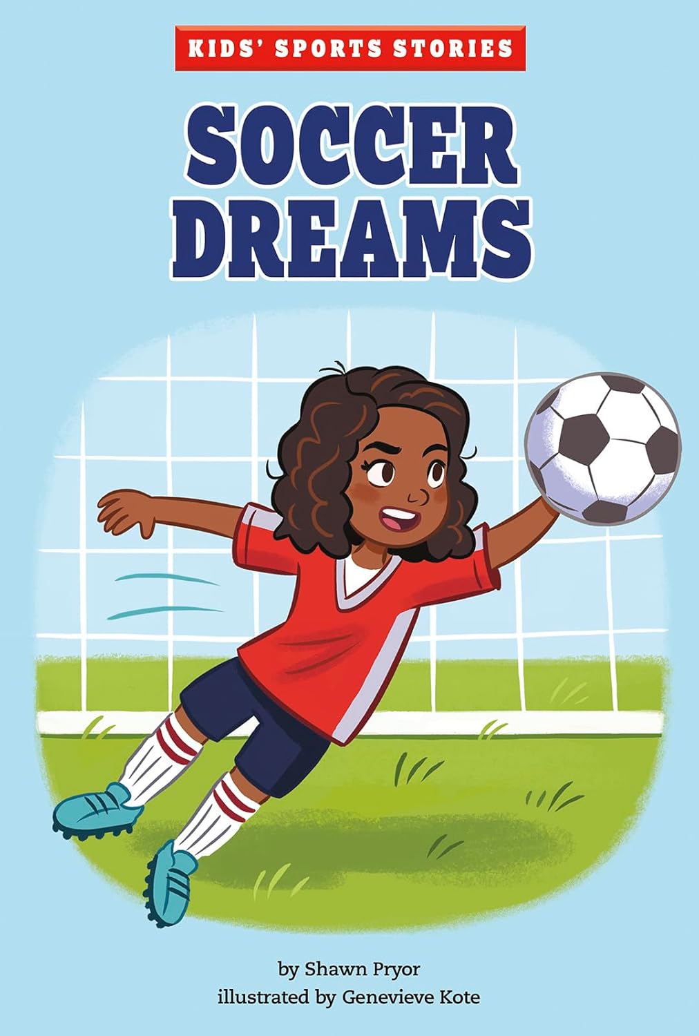 Soccer Dreams (Kids Sports Stories)