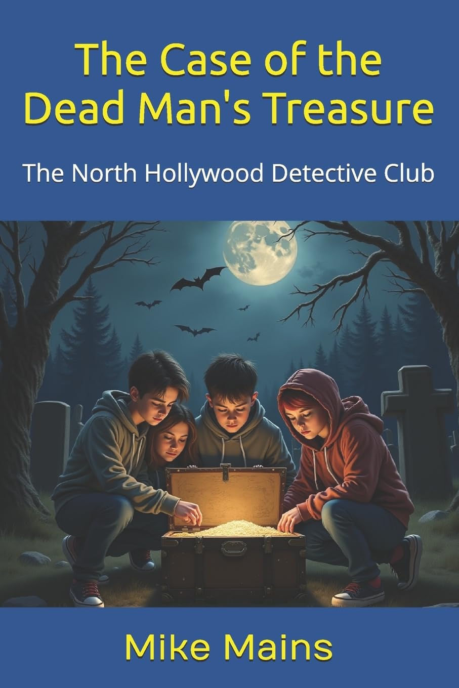 The Case of the Dead Man's Treasure (The North Hollywood Detective Club - Book 2)