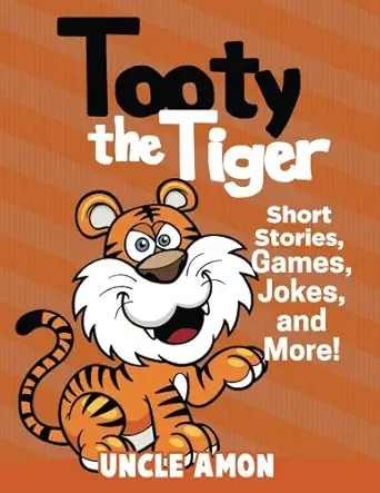 Tooty the Tiger: Short Stories, Games, Jokes, and More!