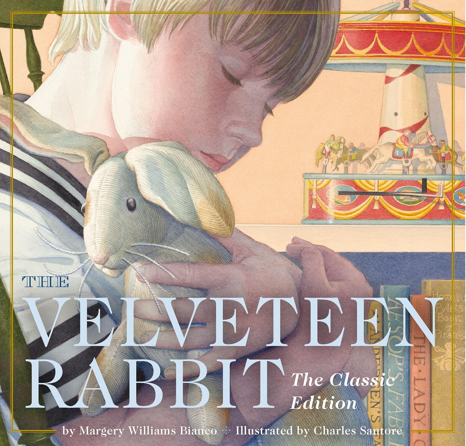 The Velveteen Rabbit Board Book: The Classic Edition