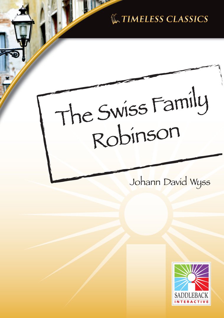 Swiss Family Robinson (Timeless Classics)