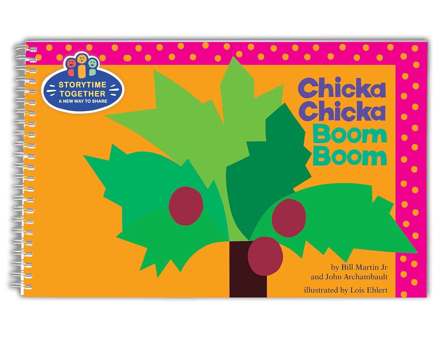 Chicka Chicka Boom Boom: Storytime Together: A Spiral-Bound Read-Aloud for Classrooms and Families