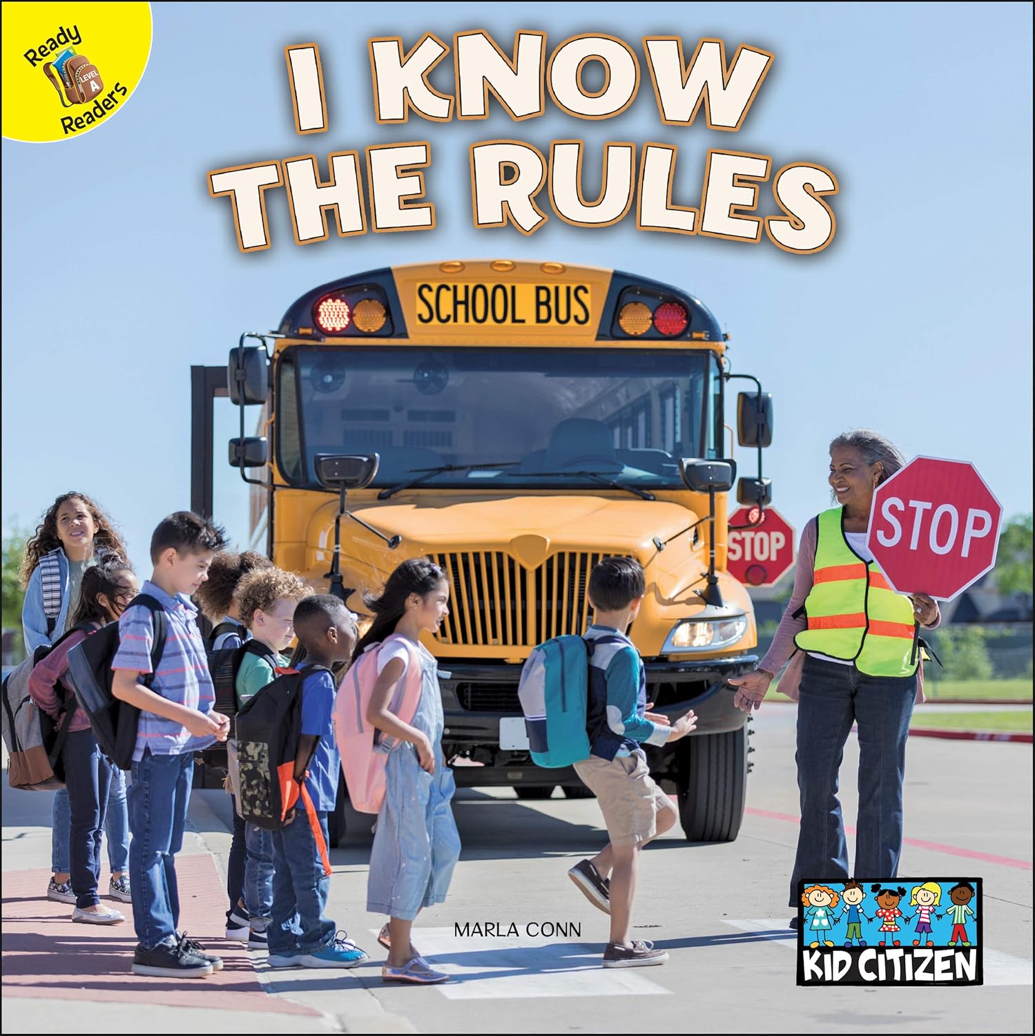 Rourke Educational Media I Know The Rules―Children's Book About Respecting and Following the Rules, PreK-Grade 2 (16 pgs) Reader (Kid Citizen)