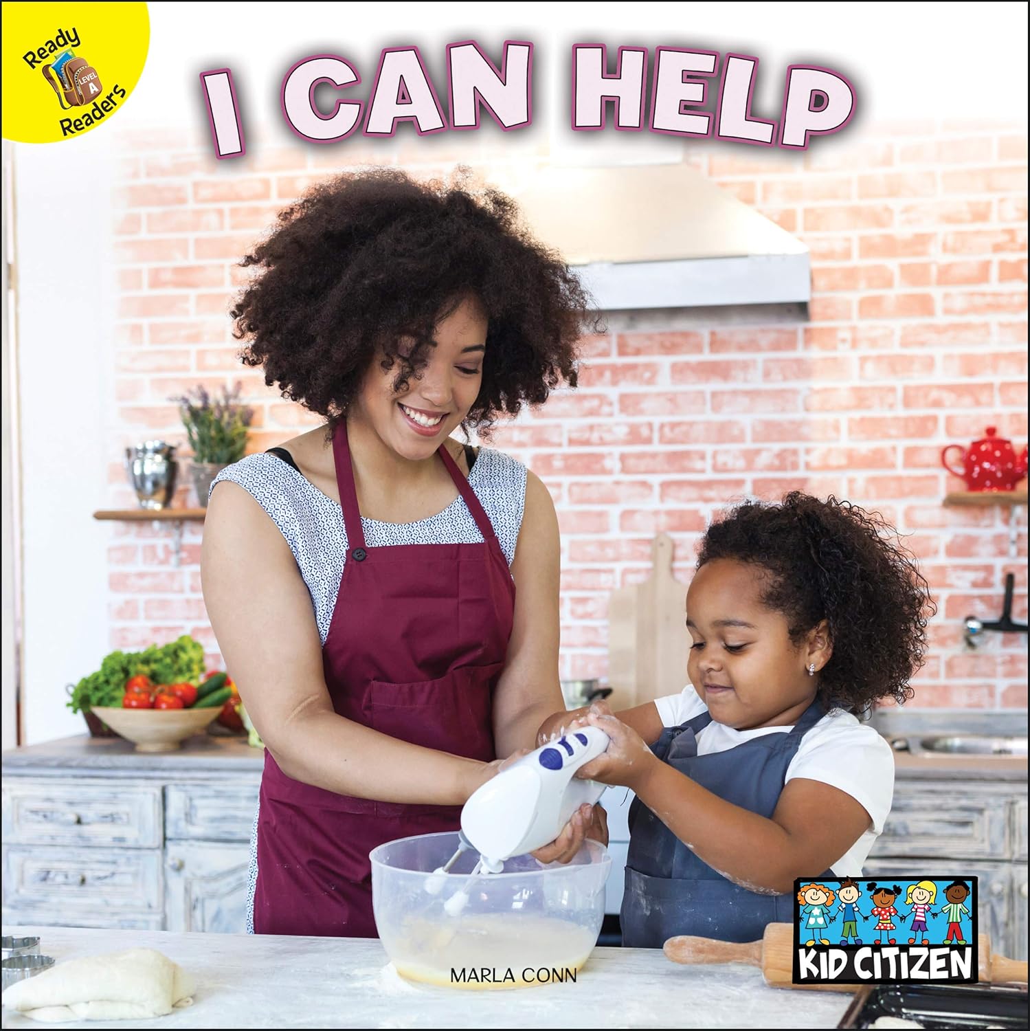 I Can Help—Children's Book About Helping Others, PreK-Grade 2 (16 pgs) (Kid Citizen)