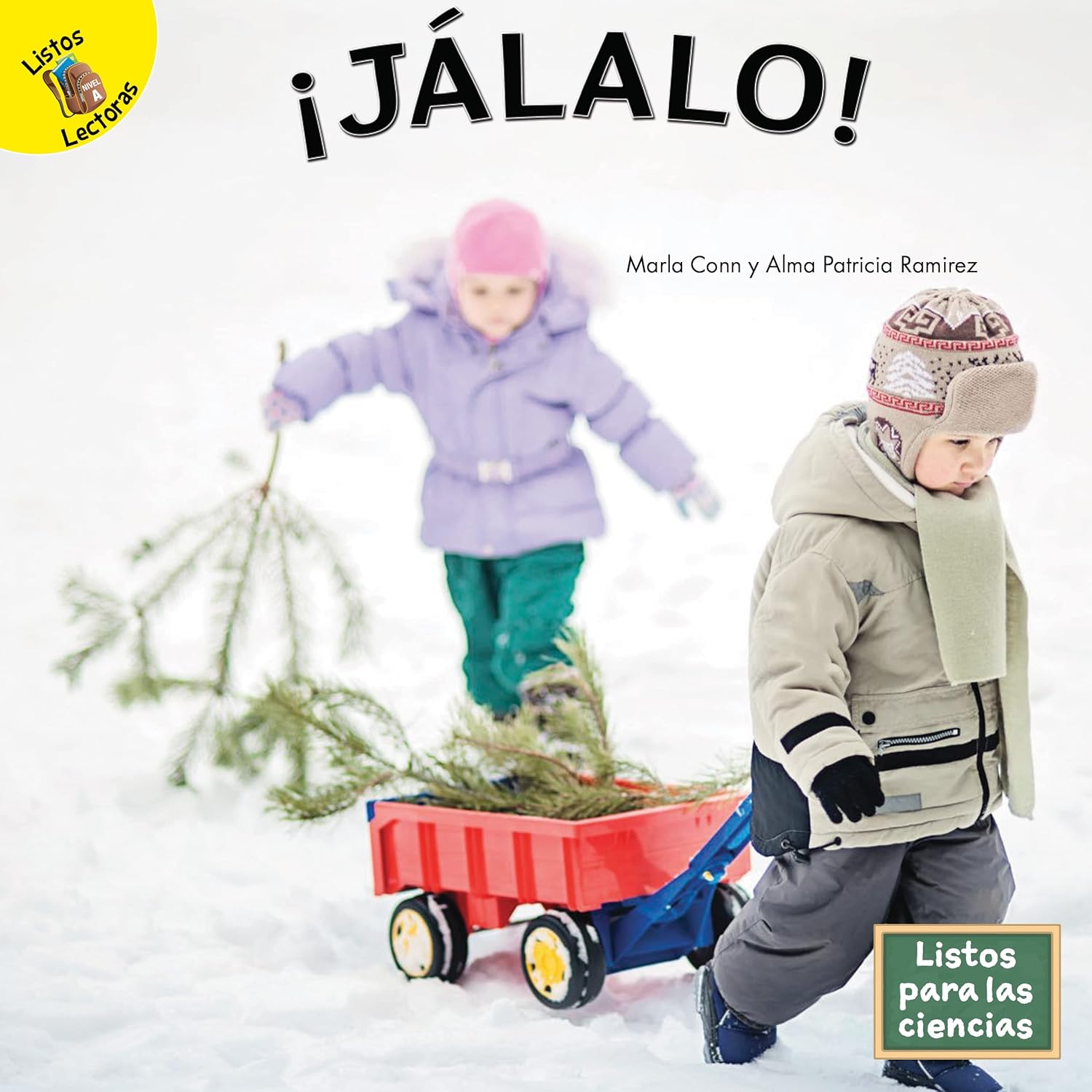 Rourke Educational Media Listos para las Ciencias: ¡Jálalo!―Pulling Objects, Grades PreK-2 Leveled Readers (16 pgs) Reader (Listos para las ciencias A (Ready for Science A)) (Spanish Edition)