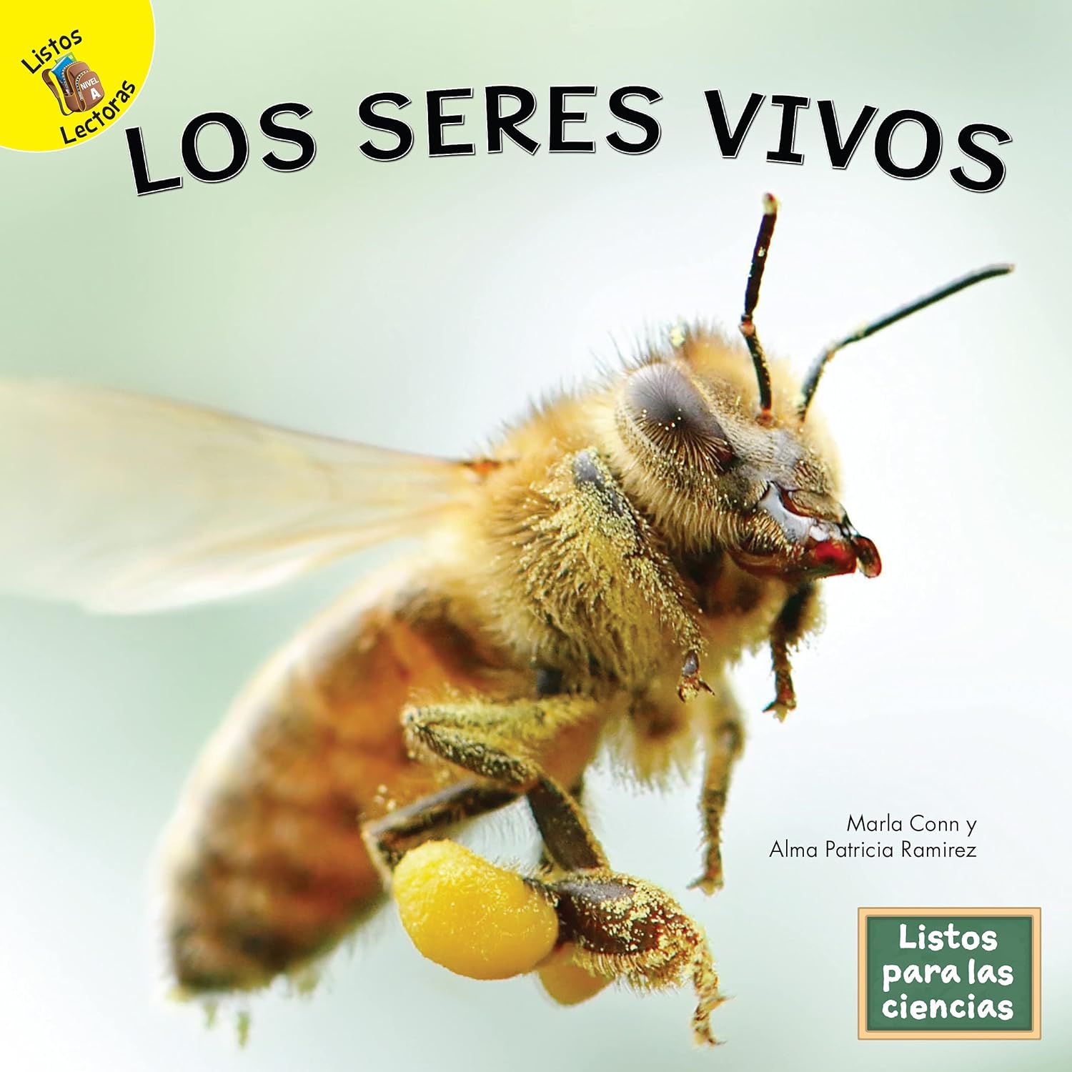 Listos para las Ciencias: Los Seres Vivos—Living Beings, Grades PreK-2 Leveled Readers (16 pgs) (Listos para las ciencias A (Ready for Science A)) (Spanish Edition)
