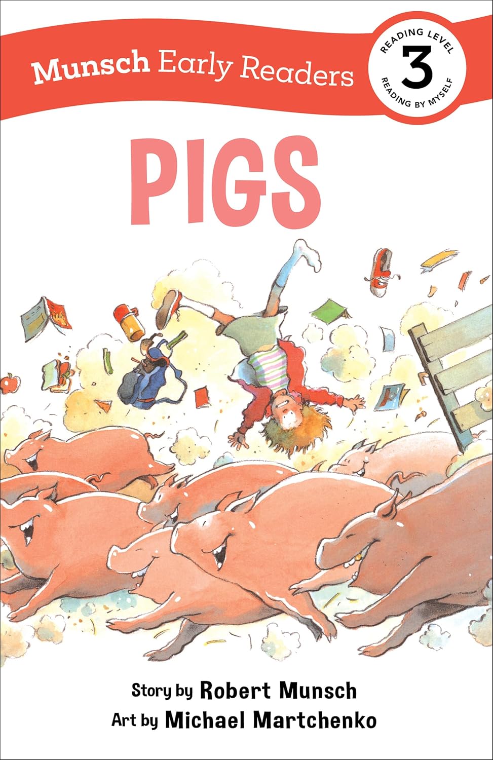 Pigs Early Reader (Munsch Early Readers)