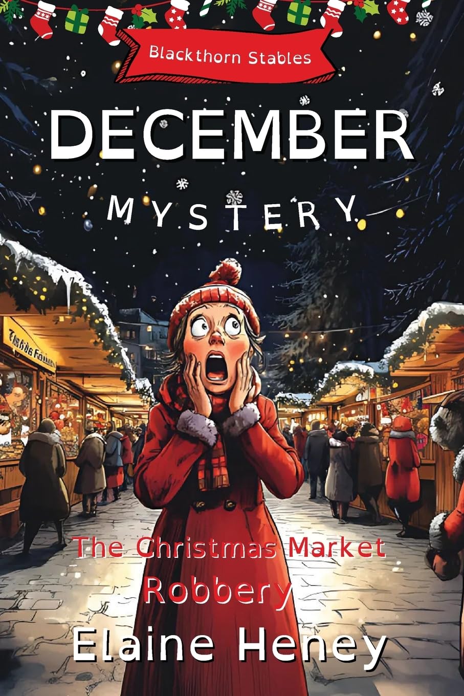 The Christmas Market Robbery | Blackthorn Stables December Mystery - Dyslexia Font (Blackthorn Stables Dyslexia Reading Books for Kids)