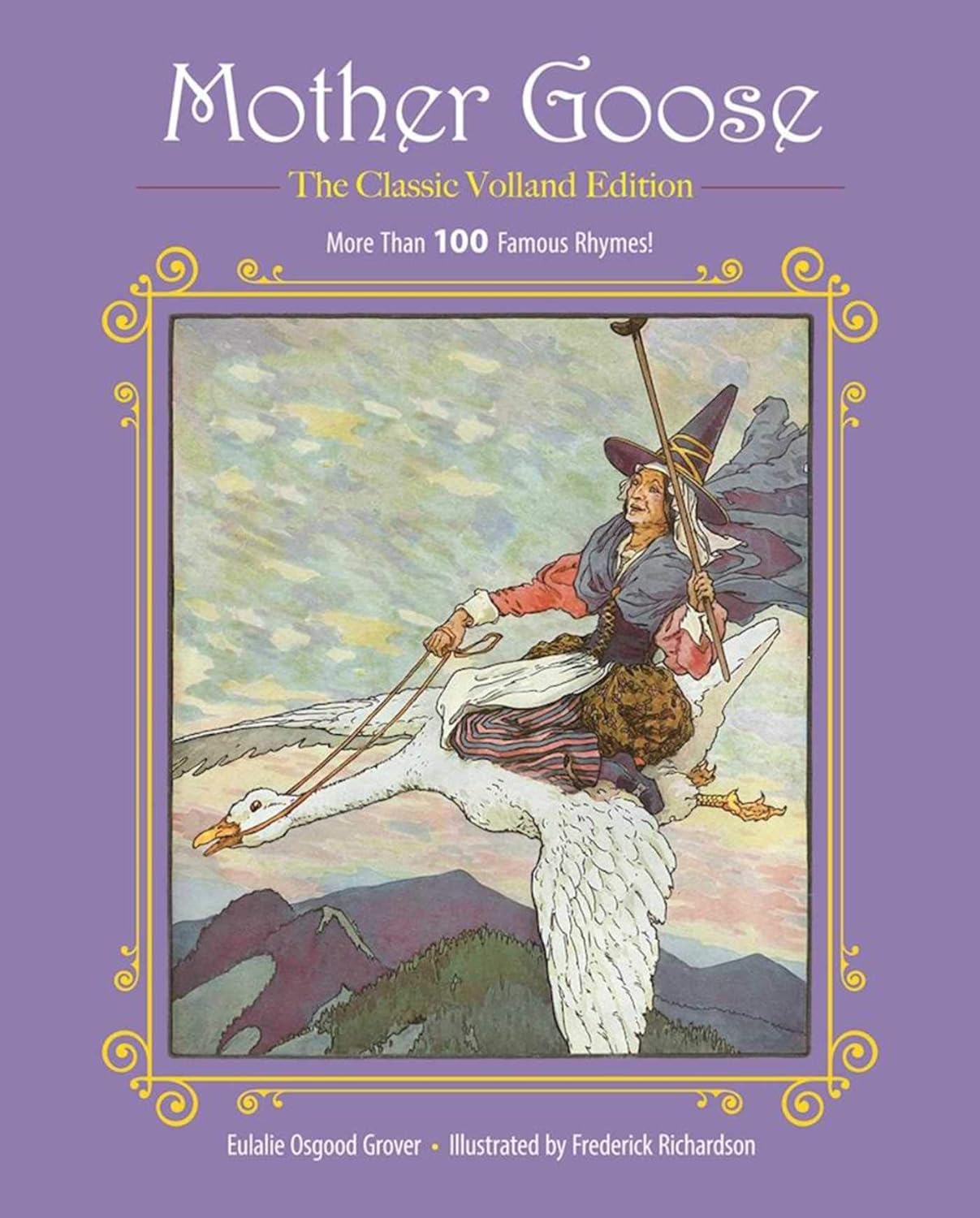 Mother Goose: More Than 100 Famous Rhymes! (Children's Classic Collections)