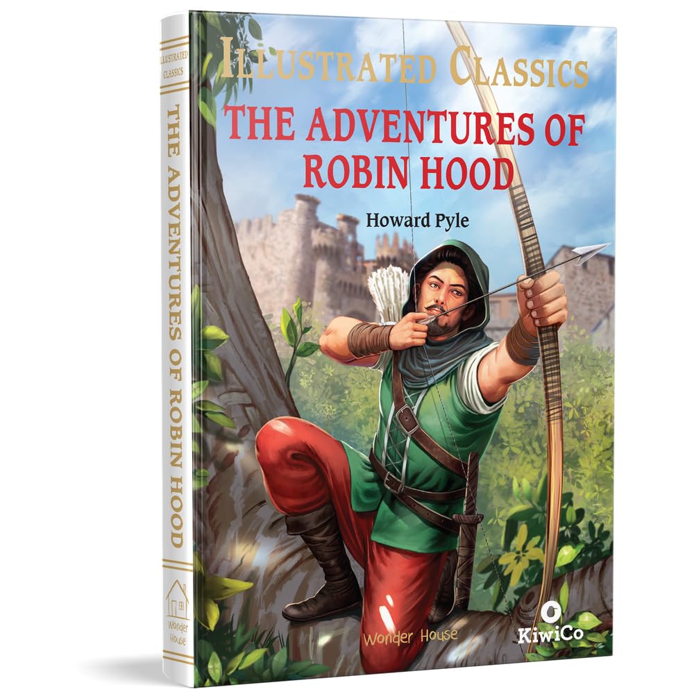 The Adventures of Robin Hood (Illustrated Classics) (Wonder House: Illustrated Classics)