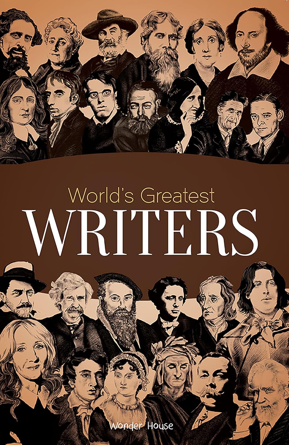 World's Greatest Writers : Biographies of Inspirational Personalities For Kids