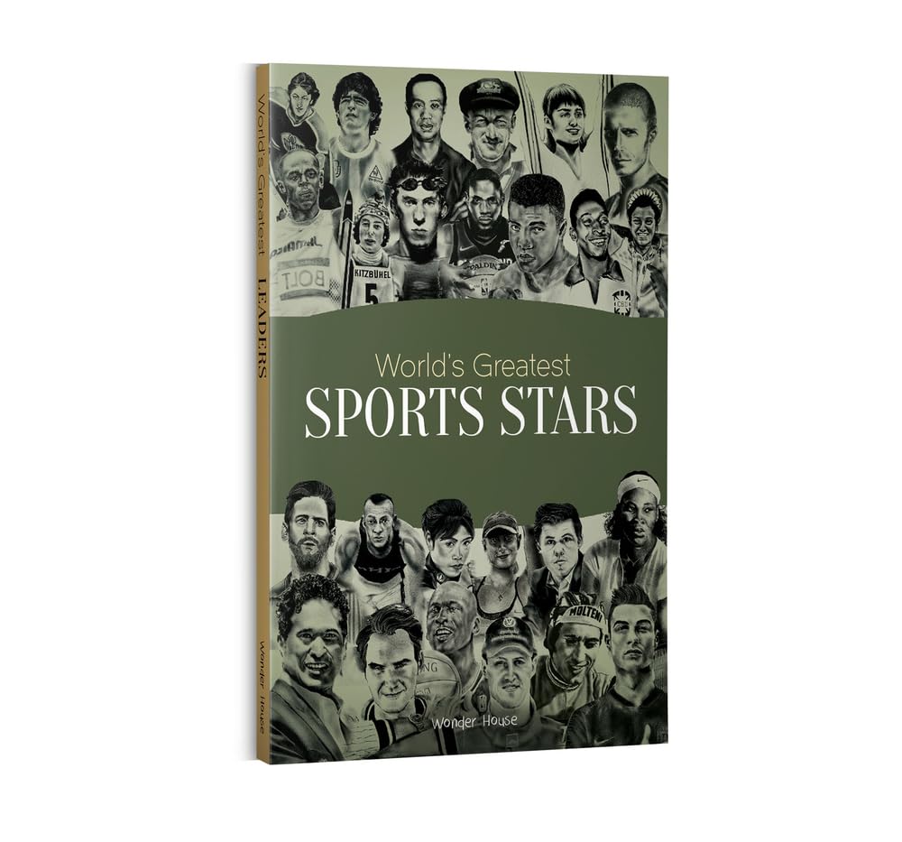 Worlds Greatest Sports Stars: Biographies of Inspirational Personalities For Kids