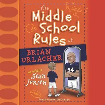 Middle School Rules of Brian Urlacher (The Middle School Rules Series)