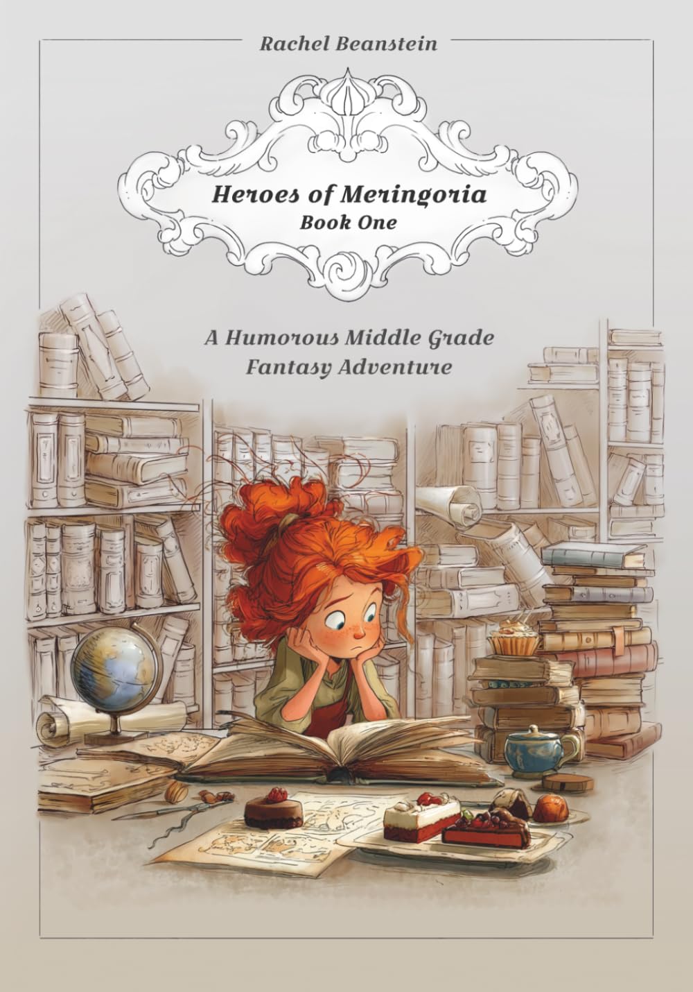 Heroes of Meringoria Book One: A Humorous Middle Grade Fantasy Adventure