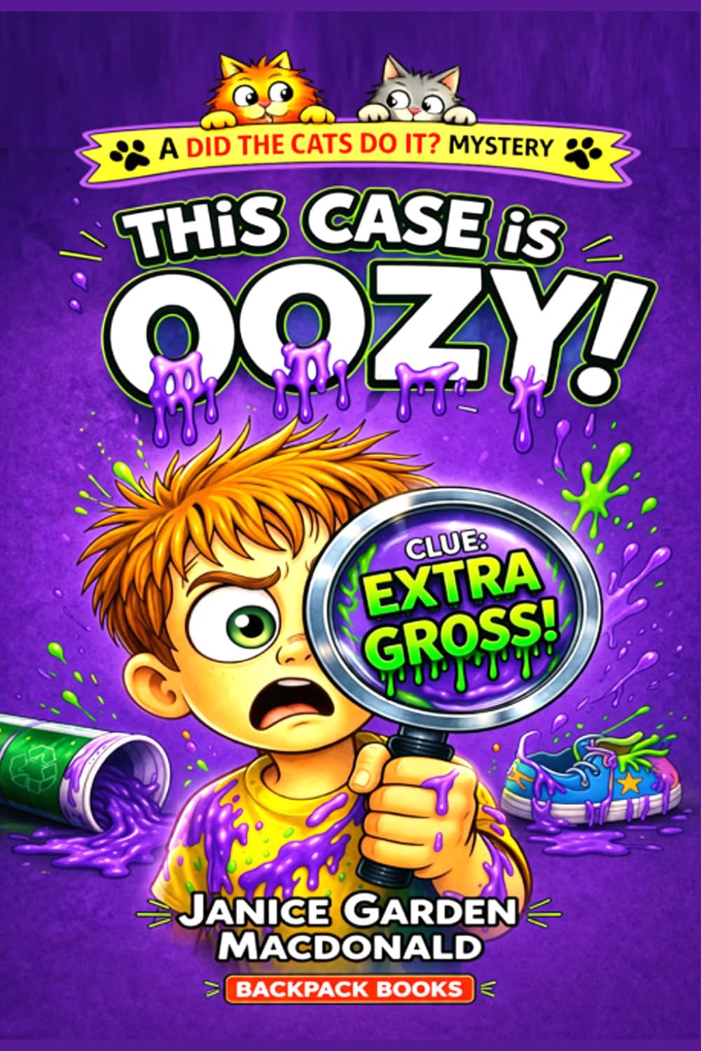 This Case is Oozy: A mystery kids can solve! (4-8) (Did The Cats Do It?)