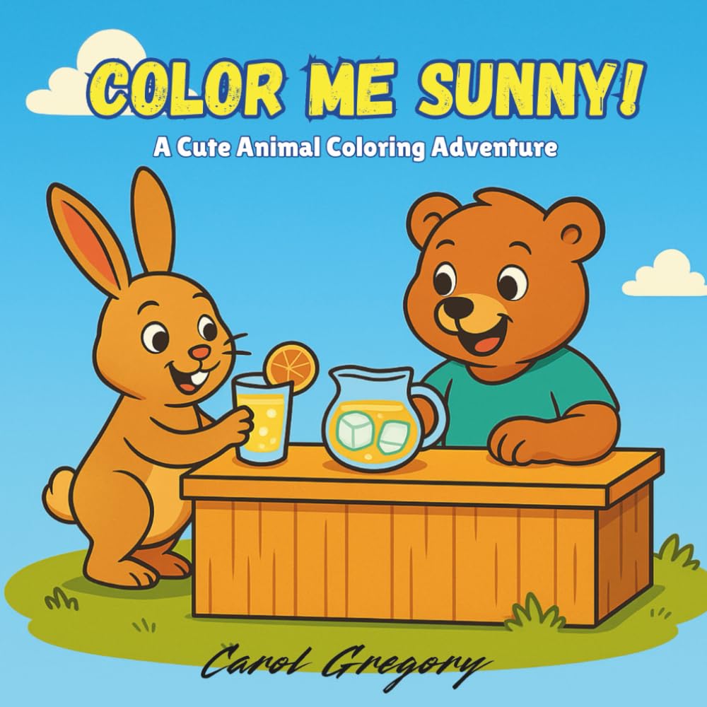 Color Me Sunny!: A Simple Cute Animal Coloring Adventure