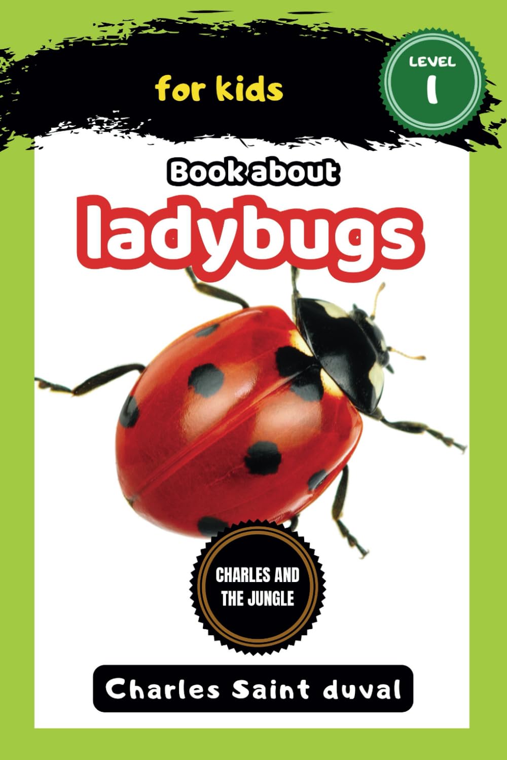 Charles and the Jungle: Book about ladybugs for Kids