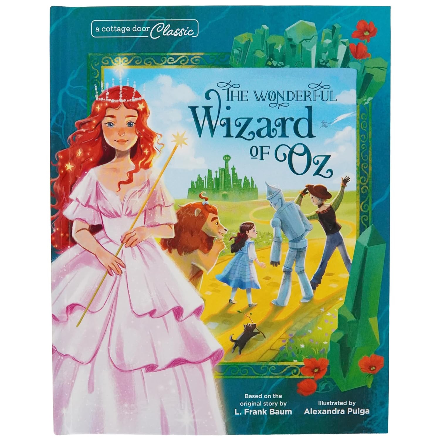 The Wonderful Wizard of Oz – A Timeless Classic Children’s Book (A Cottage Door Classic)