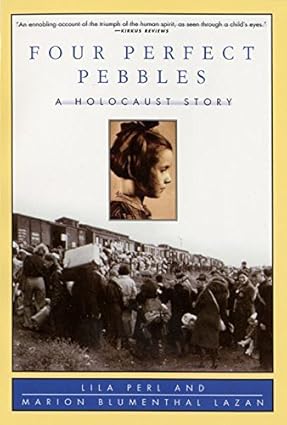 Four Perfect Pebbles: A Holocaust Story by Lila Perl (1999-11-03)