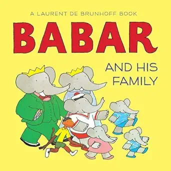 Babar and His Family by Laurent de Brunhoff (2012-05-01)